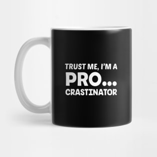 PRO Crastination Mug